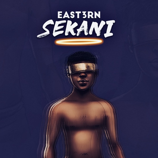 East3rn - SEKANI EP